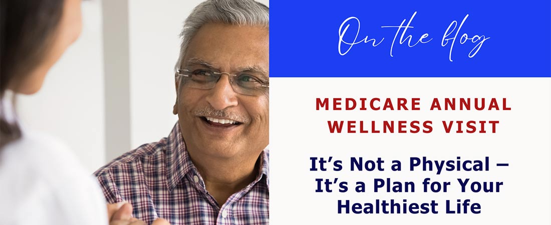 On the Blog: Medicare Annual Wellness Visit